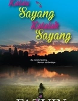 Kalau Sayang Katalah Sayang Online Hot Sale