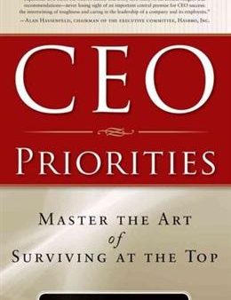 CEO Priorities: Master the Art of Surviving at the Top Online Hot Sale