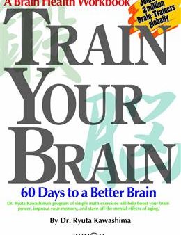 Train Your Brain: 60 Days to a Better Brain For Cheap