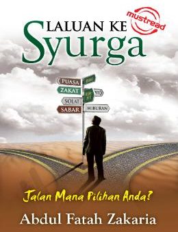 Laluan ke Syurga: Jalan Mana Pilihan Anda? Sale