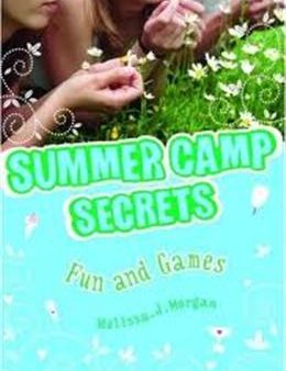 Summer Camp Secrets #13: Fun And Games For Discount