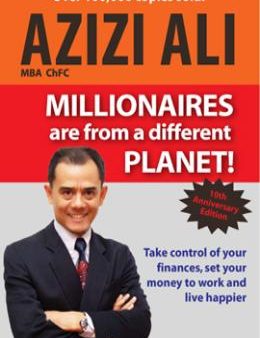 Millionaires Are From Different Planet: Take Control of Your Finances Set Your Money to Work and Live Happier (3rd Edition) Supply