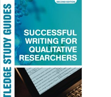 Successful Writing for Qualitative Researchers (Routledge Study Guides), 2E Online