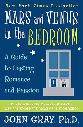 Mars and Venus in the Bedroom: A Guide to Lasting Romance and Passion Online now