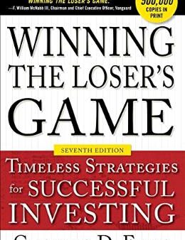 Winning the Loser s Game, Seventh Edition: Timeless Strategies for Successful Investing Discount