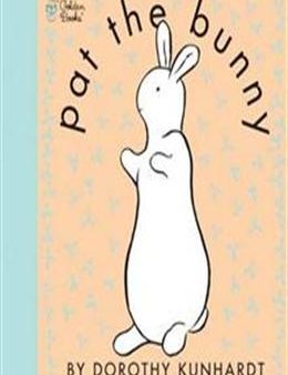 Pat the Bunny (Touch and Feel Book) For Cheap