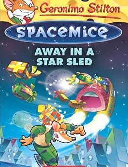 Geronimo Stilton Spacemice #8: Away In A Star Sled Online now