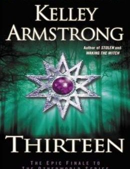 Thirteen (The Epic Finale to the Otherworld Series) Cheap