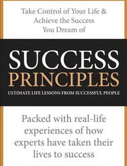 Success Principles: Ultimate Life Lessons from Successful People Online Hot Sale