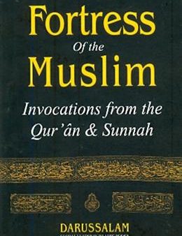 Fortress of the Muslim: Invocations from the Qur an and Sunnah Cheap