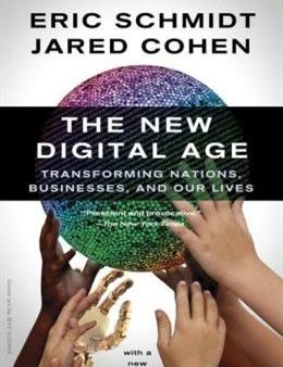 The New Digital Age: Transforming Nations, Businesses, and Our Lives Discount