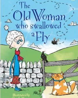 The Old Woman Who Swallowed Afly  - First Reading Level 3 Fashion