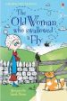 The Old Woman Who Swallowed Afly  - First Reading Level 3 Fashion