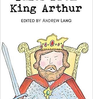 Tales from King Arthur (Wordsworth Children s Classics) Hot on Sale