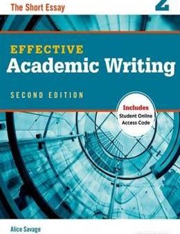 EFFECTIVE ACADEMIC WRITING 2ED LEVEL 2 STUDENT BOOK WITH Online Sale