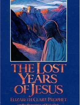 The Lost Years of Jesus: On the Discoveries of Notovich, Abhedananda, Roerich and Caspari Discount