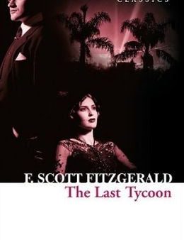 The Last Tycoon (Collins Classics) Sale