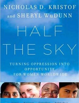 Half the Sky: Turning Oppression Into Opportunity for Women Worldwide Fashion