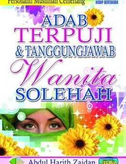 Adab Terpuji & Tanggungjawab Wanita Solehah Online Hot Sale